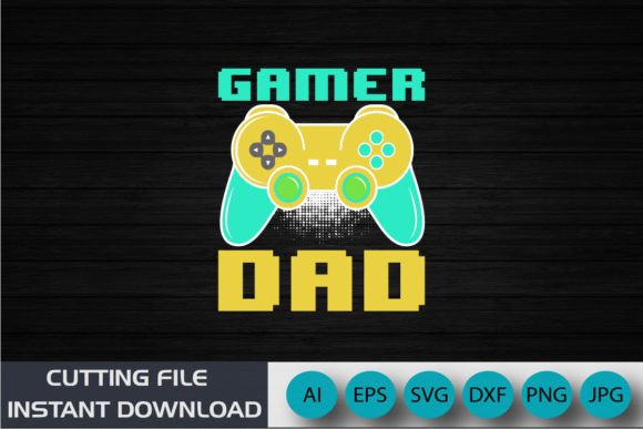 Gamer Dad Graphics for T-Shirt Designs