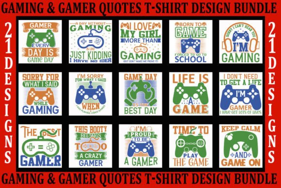 Gaming Gamer Quotes T-Shirt Designs & Graphics